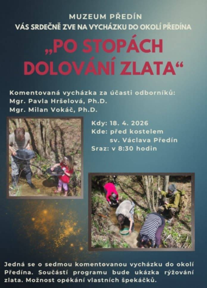 Muzeum Předín vás srdečně zve na společné putování za zlatem