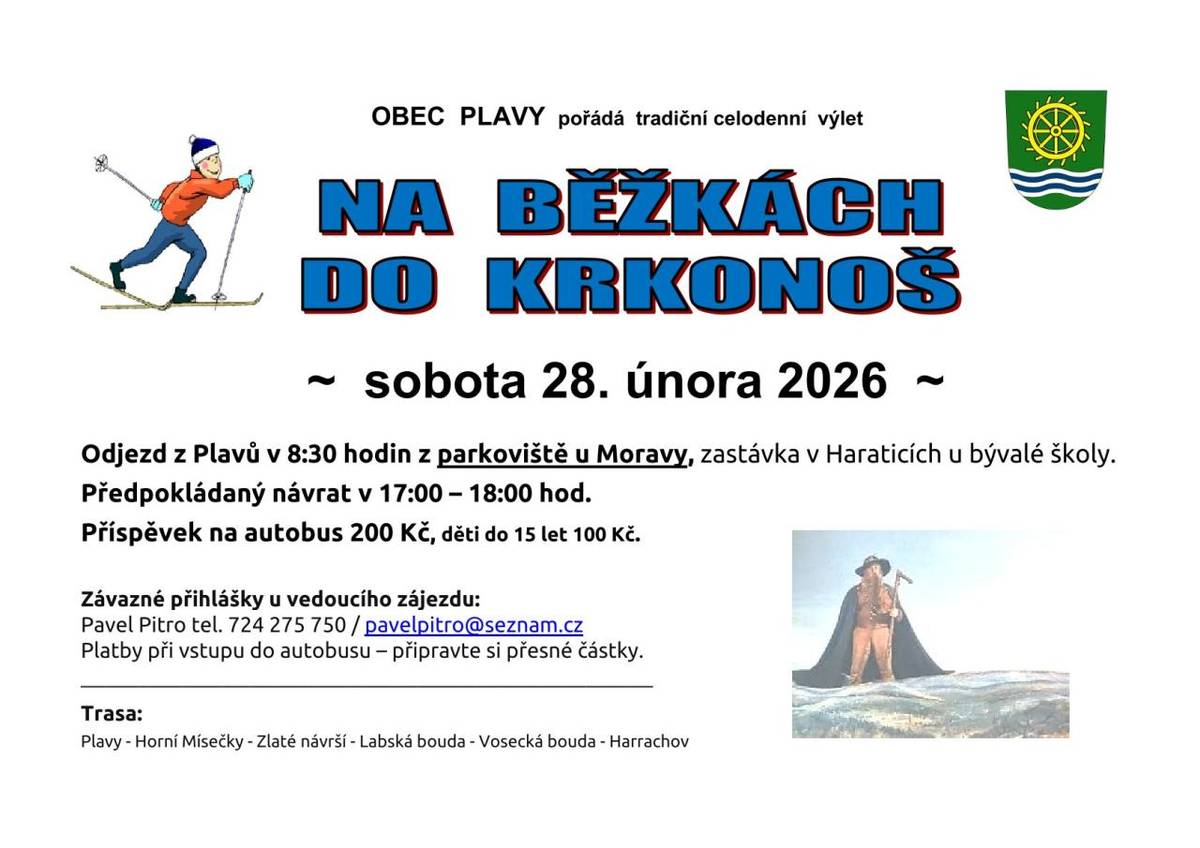 Obec Plavy srdečně zve všechny zájemce na tradiční celodenní výlet, který se bude konat v sobotu 28. února 2026. Odjezd proběhne v 8:30 hodin z parkoviště u Moravy, přičemž na cestě je naplánována zastávka v Haraticích u bývalé školy.