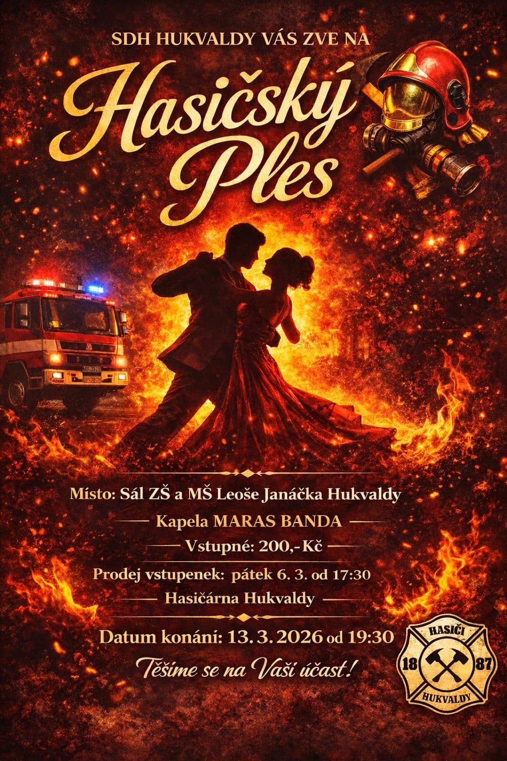 Sbor dobrovolných hasičů Hukvaldy vás zve na HASIČSKÝ PLES, který se koná v pátek 13. března 2026 v 19:30 hodin v sále ZŠ a MŠ Leoše Janáčka Hukvaldy