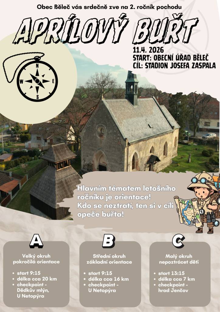 Obec Běleč Vás srdečně zve na 2. ročník pochodu Aprílový buřt. Kdo se neztratí, ten si v cíli opeče buřta. Těšíme se na Vás.