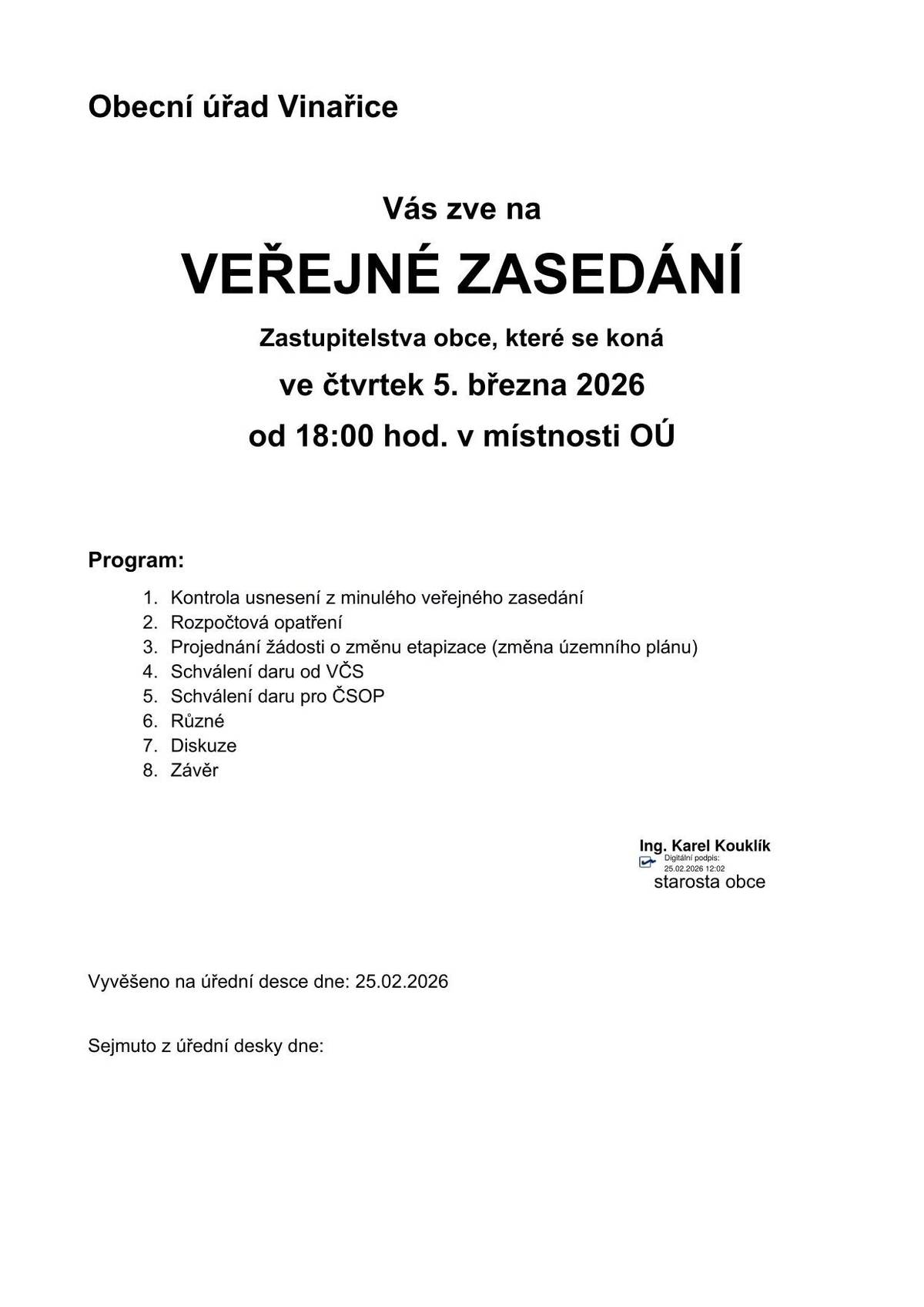 Pozvánka na veřejné zasedání zastupitelstva obce, které se koná ve čtvrtek 5. března od 18:00 hod. v místnosti OÚ.