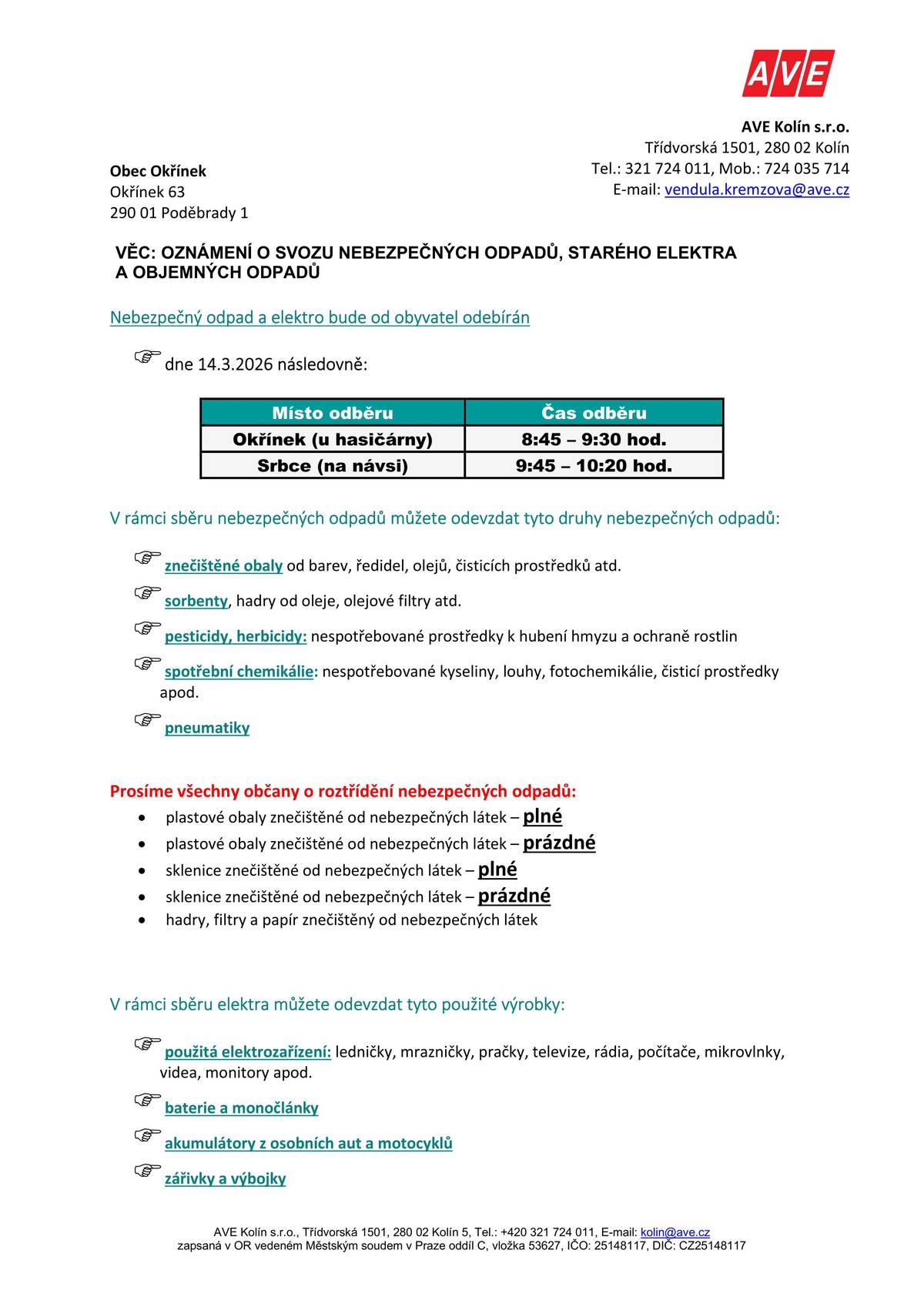 Dne 14.3.2026 bude uskutečněn svoz nebezpečných odpadů, starého elektra a objemných odpadů.
