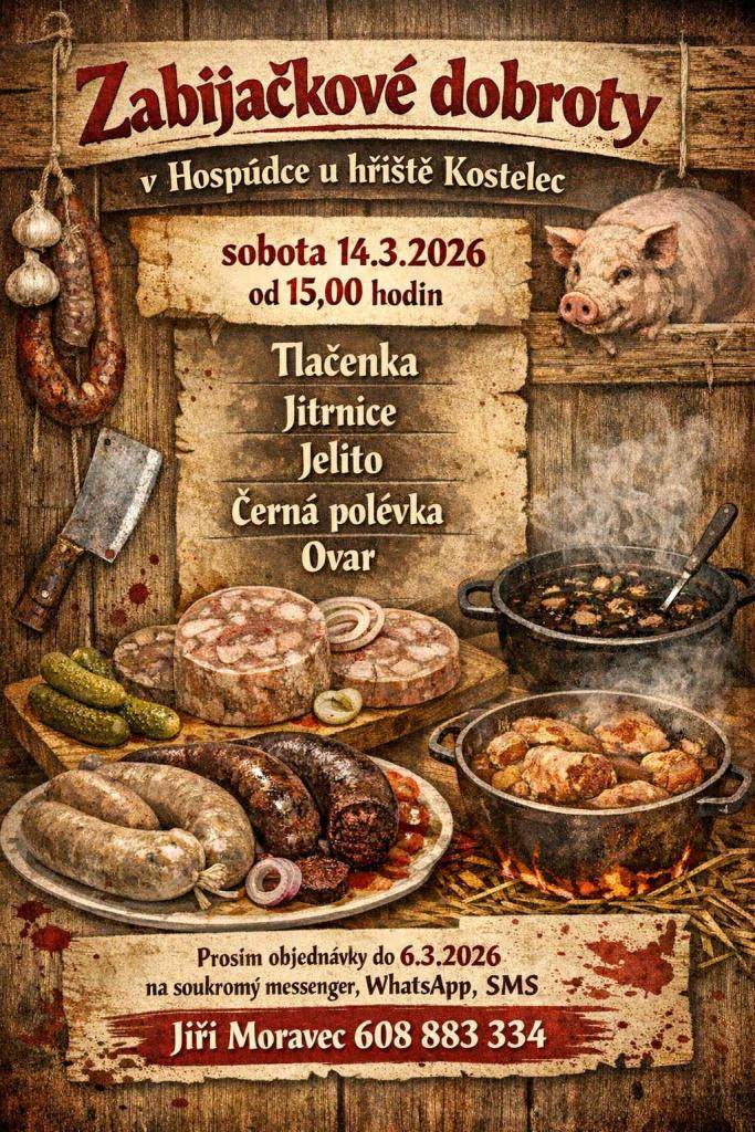 HOSPŮDKA U HŘIŠTĚ - ZABIJAČKOVÉ DOBROTY - SOBOTA 14.3.2026 OD 15:00 HOD. OBJEDNÁVKY DO 6.3.2026.