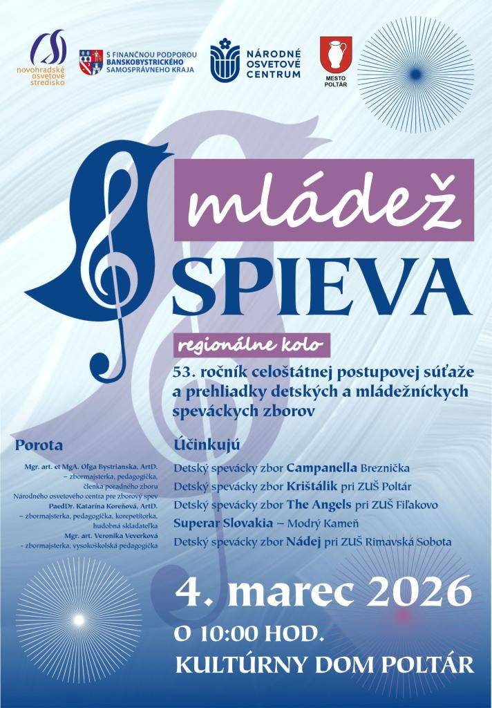 Regionálna prehliadka detských speváckych zborov.  Kedy: 4. marec 2026 od 10.00 hod.  Kde: KD Poltár