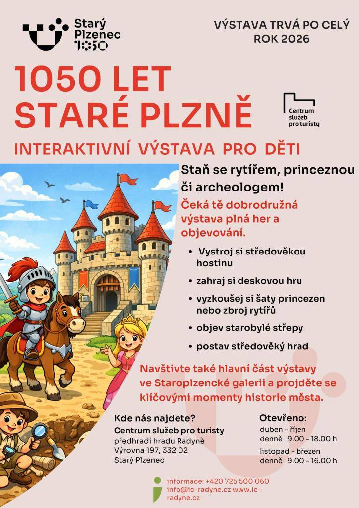Letos slaví Starý Plzenec 1050 let od první písemné zmínky o Staré Plzni. Pro děti je připravena interaktivní výstava "Staň se rytířem, princeznou či archeologem!"