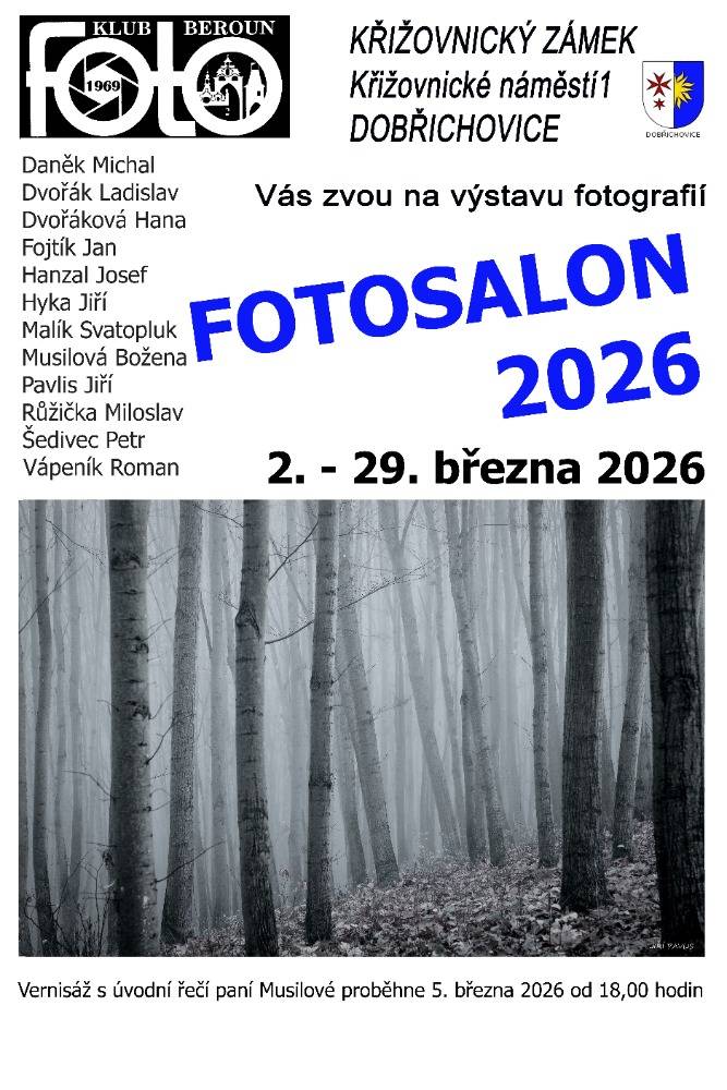 Vernisáž výstavy Fotosalon 2026 uvede členka Fotoklubu Beroun Božena Musilová. Výstava potrvá do 29. března.