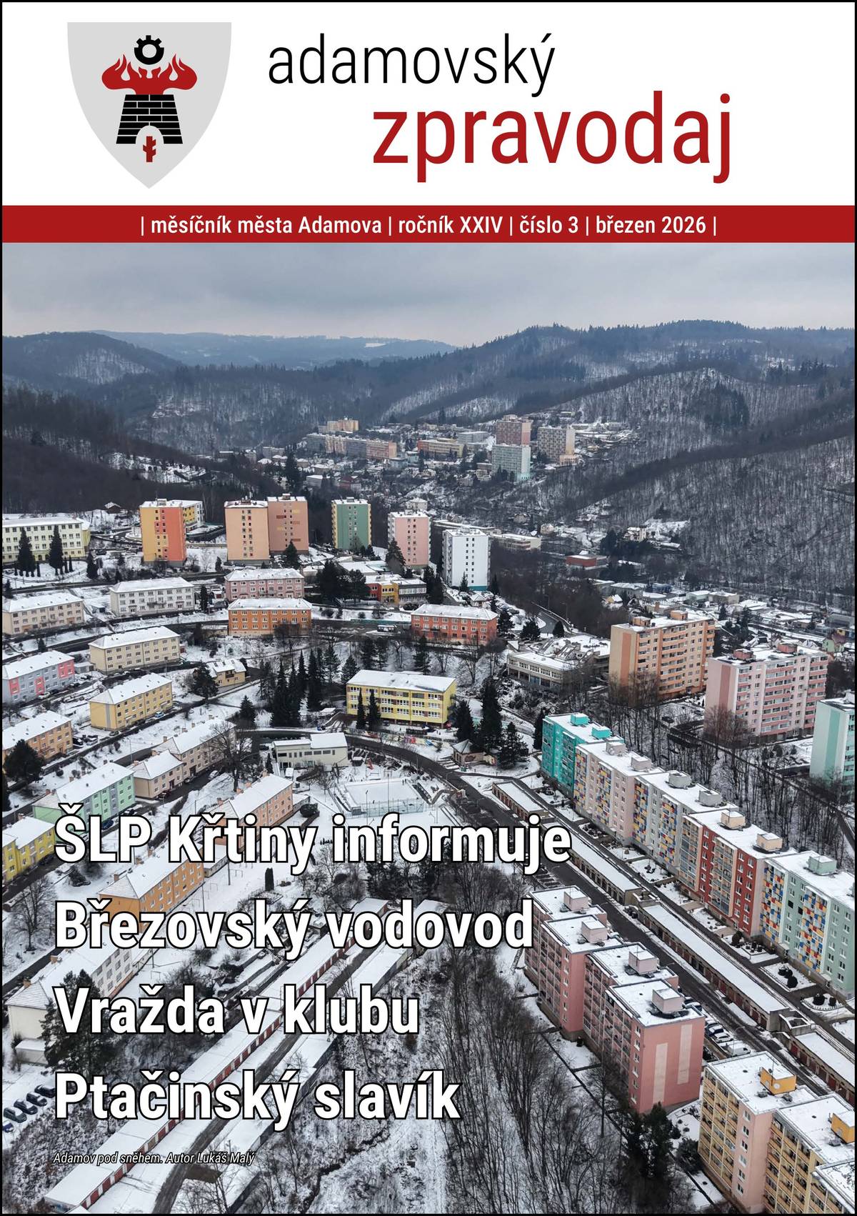 Bylo vydáno březnové číslo Adamovského zpravodaje. Můžete si jej stáhnout z přílohy tohoto příspěvku.