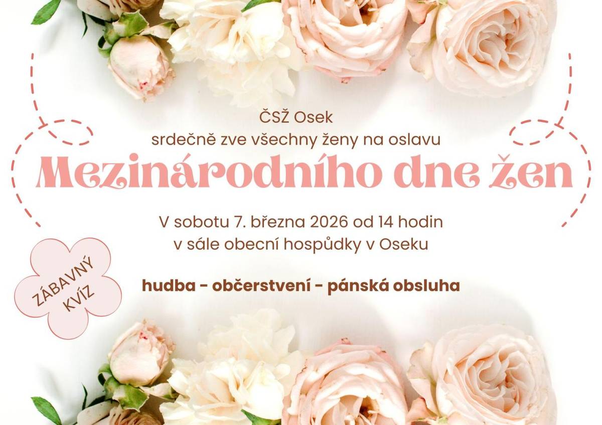 ČSŽ Osek zve ženy na oslavu mezinárodního dne žen.