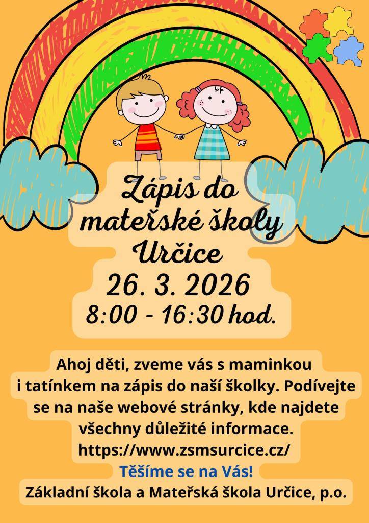 Zápis do mateřské školy Určice proběhne 26.3.2026 od 8:00 do 16:30. Informace na www.zsmsurcice.cz