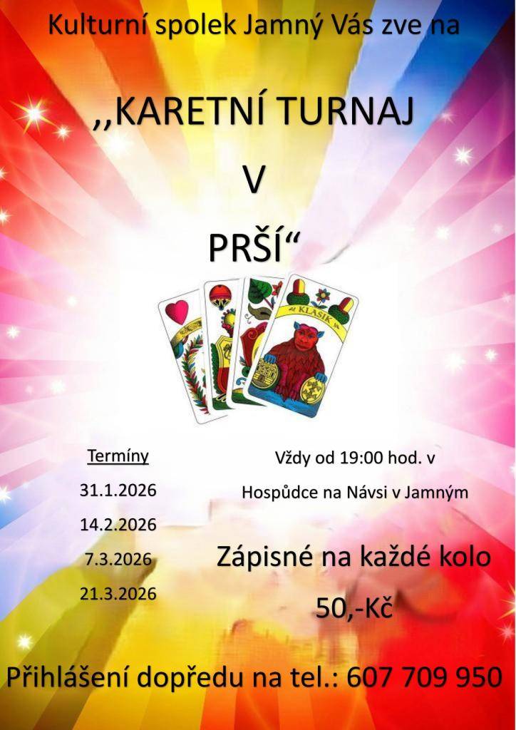 Kulturní spolek Jamný Vás srdečně zve na karetní turnaj, který se bude tentokrát konat v sobotu 7.3.2026 od 19 hod. v Hospůdce na Návsi v Jamném.