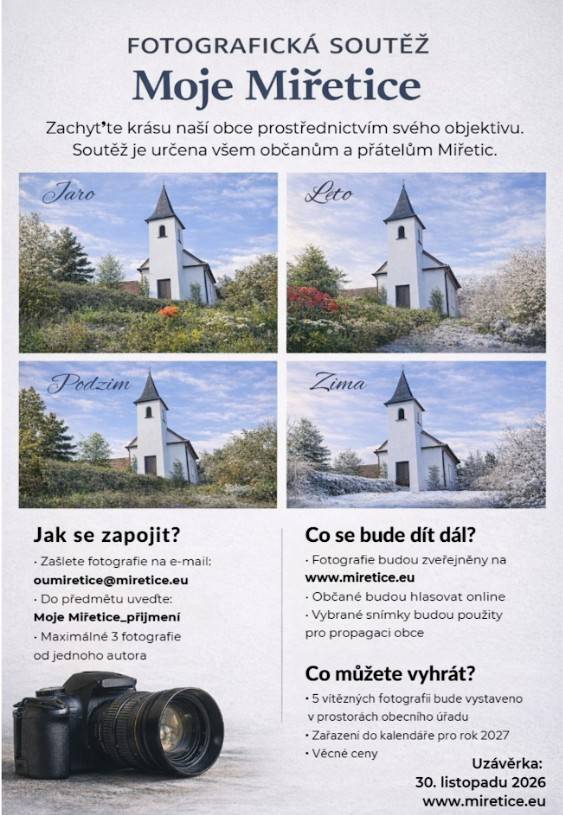 Zachyťte krásu naší obce Miřetice prostřednictvím svého objektivu a zapojte se do fotografické soutěže. Každý účastník může zaslat maximálně tři fotografie na e-mail s předmětem 'Moje Miřetice' a svým příjmením.