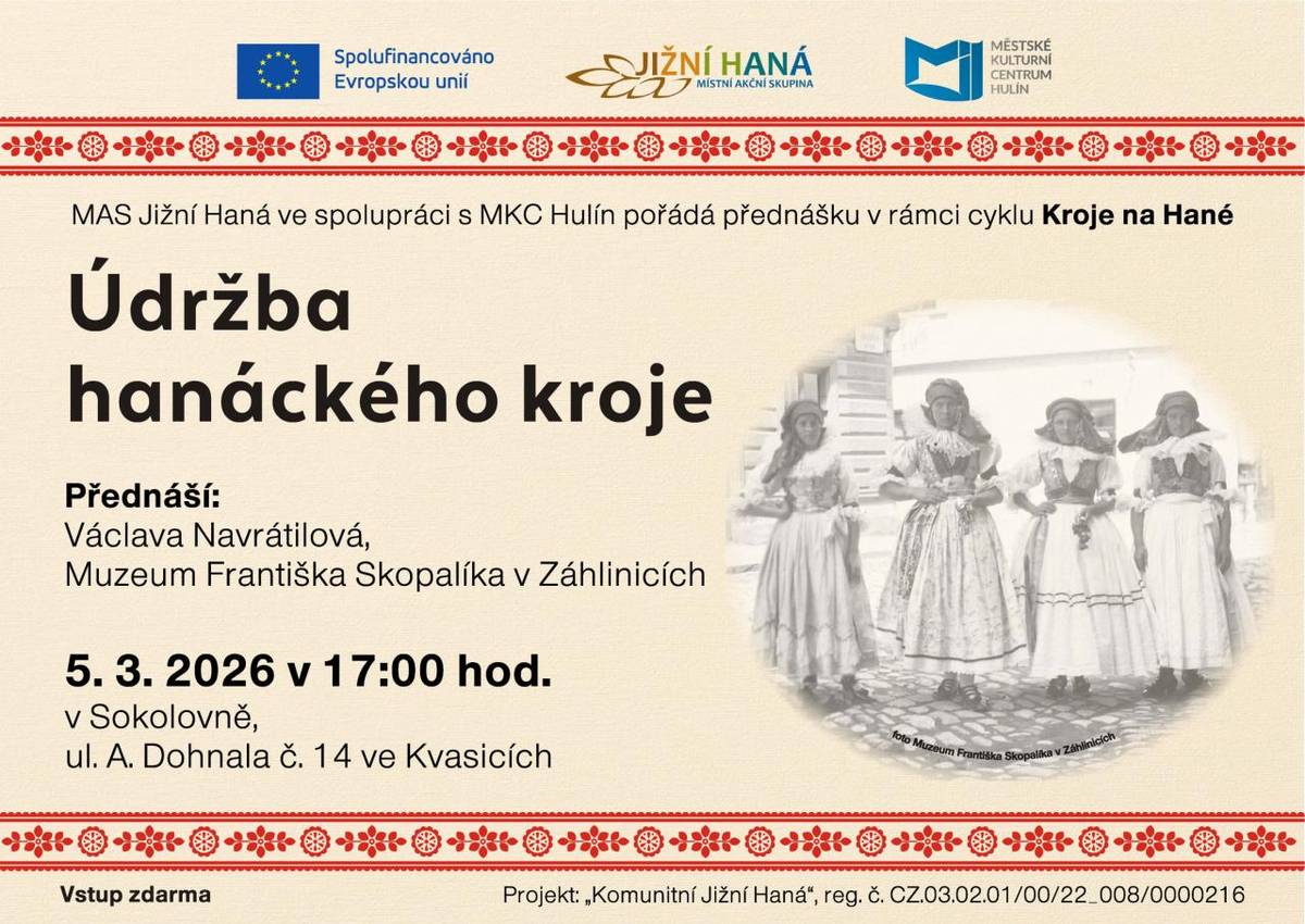 Přednáška z cyklu Kroje na Hané - Údržba hanáckého kroje proběhne 5.3. od 17:00 na sokolovně v Kvasicích.