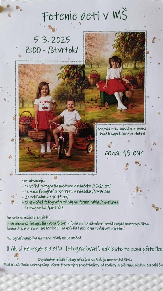 Dňa 5.3.2026 sa budú deti našej MŠ v doobedňajších hodinách fotiť.