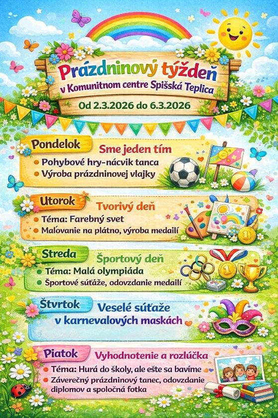Komunitné centrum ponúka program pre deti počas jarných prázdnin od pondelka 2.marca do piatka 6. marca 2026.