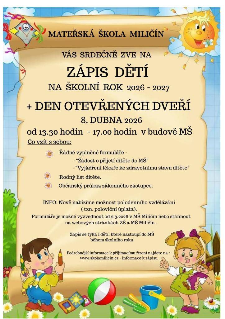 Srdečně vás zveme k zápisu do MŠ, který se koná 8.4. 2026 od 13.30 hod - 17.00 hod. Zároveň máte možnost navštívit naši školku během "Dne otevřených dveří", kde si můžete prohlédnout prostory budovy.