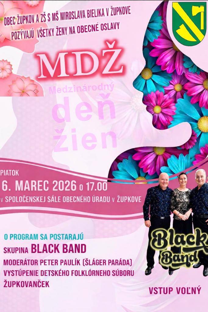 Obec Župkov srdečne pozýva všetkých na oslavu MDŽ v Župkove v piatok 6. marca 2026 o 17:00 hod v Spoločenskej sále obecného úradu v Župkove. O program sa postarajú skupina BLACK BAND, moderátor Peter Paulík a detský folklórny súbor Župkovanček.