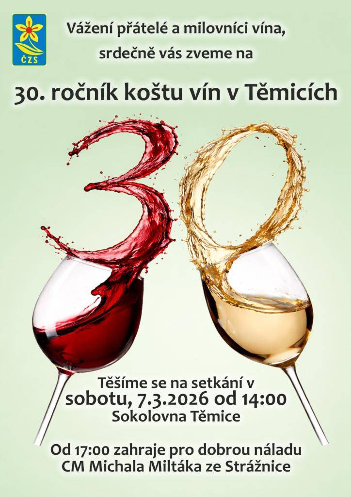 Místní organizace ČZS srdečně zve všechny milovníky vína na 30. ročník koštu vín v Těmicích.