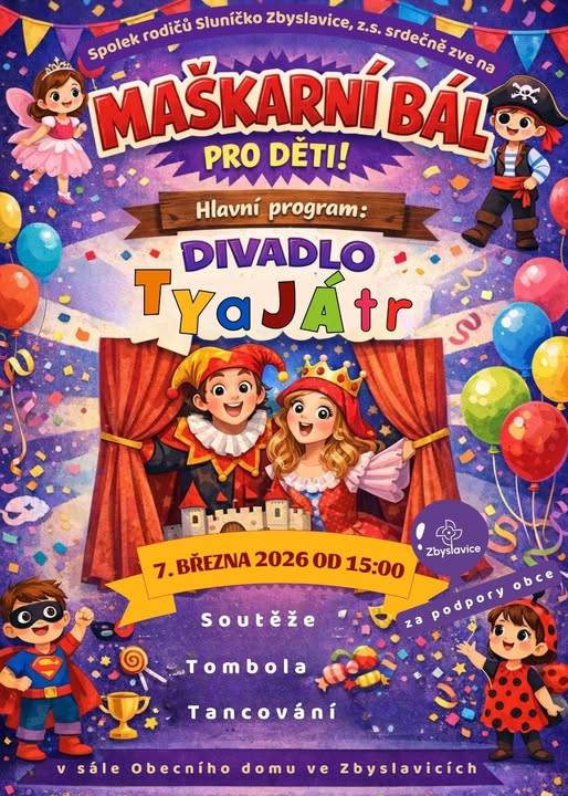 Zveme děti i doprovod na Dětský maškarní bál v sále obecního domu. Masky vítány, čeká vás divadlo, soutěže a tombola.