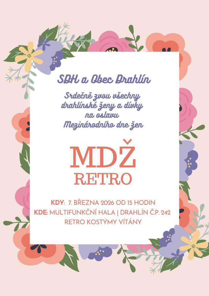 SDH a obec Drahlín zvou všechny žena a dívky na Retro MDŽ