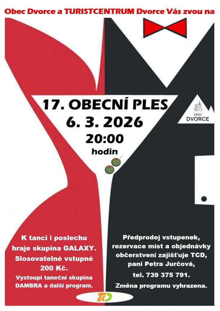 Obec Dvorce a TURISTCENTRUM Dvorce Vás srdečně zvou na tradiční ples.  Podrobnosti naleznete na plakátu.