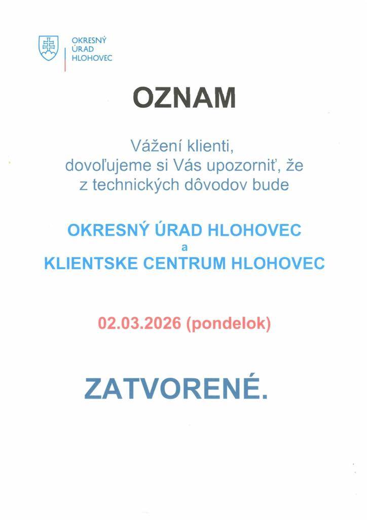 Oznámenie o zatvorení Okresného úradu a Klientského centra v Hlohovci dňa 02.03.2026 (pondelok).