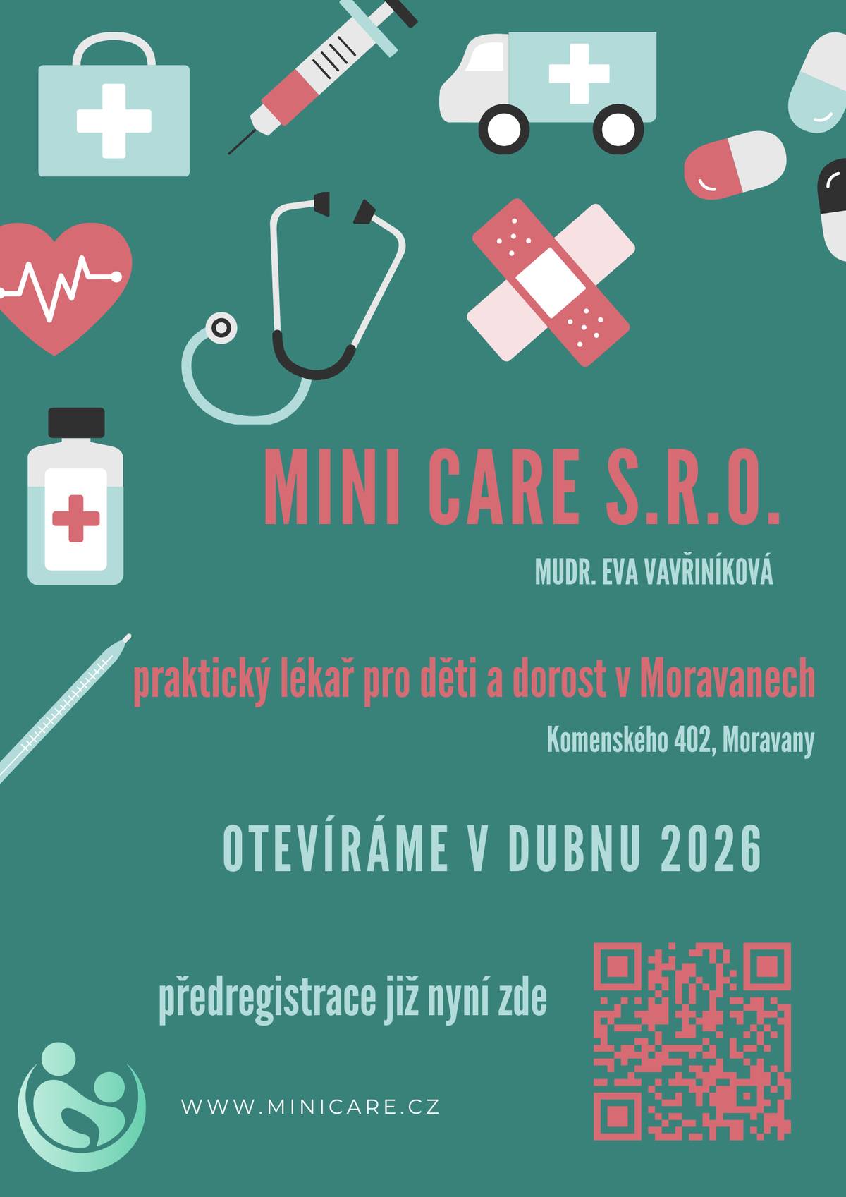 MUDr. Eva Vavřiníková oznamuje otevření nové ordinace dětské lékařky Komenského 402 v Moravanech od dubna 2026.