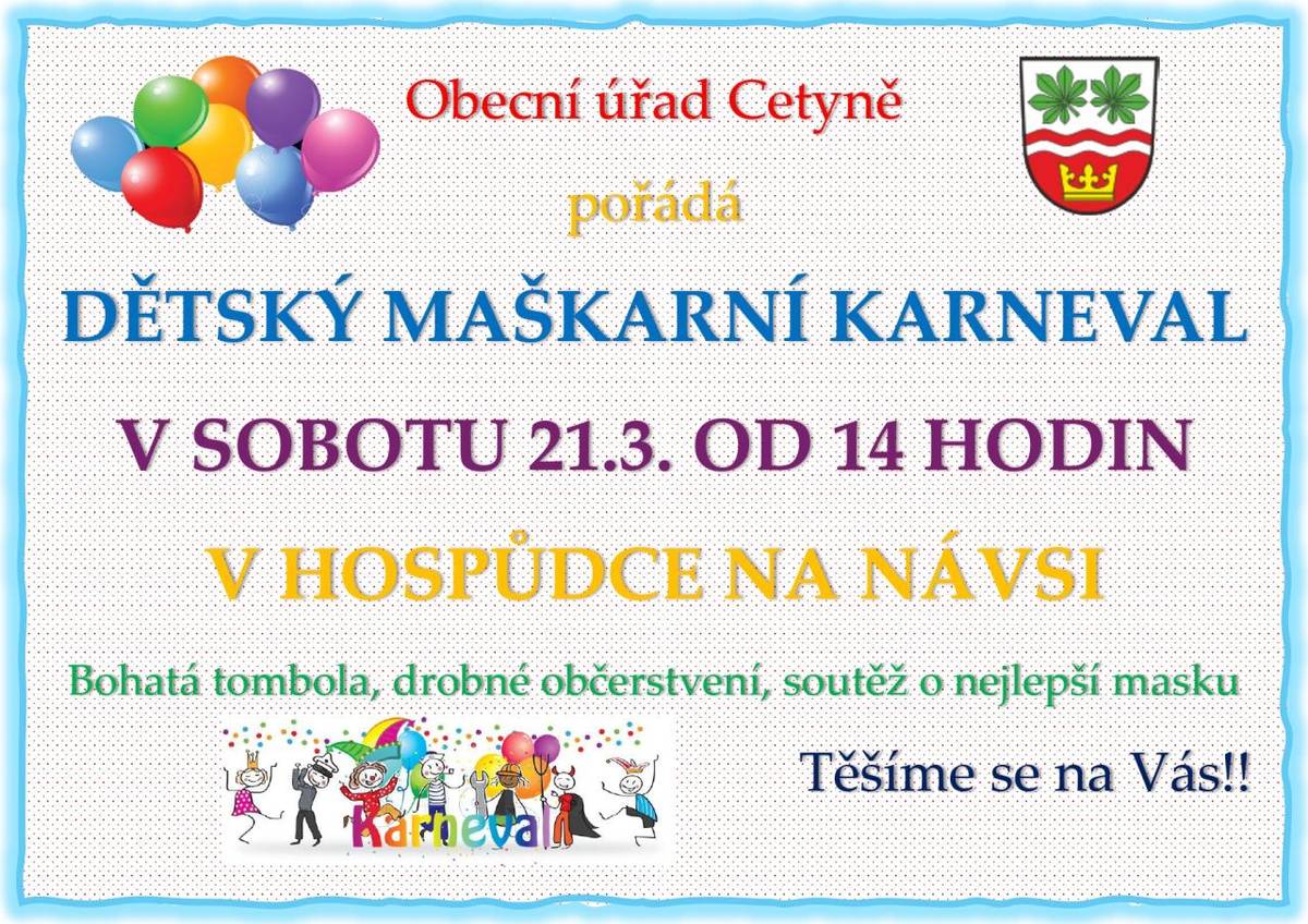 Zveme všechny malé i větší na každoroční dětský maškarní karneval.