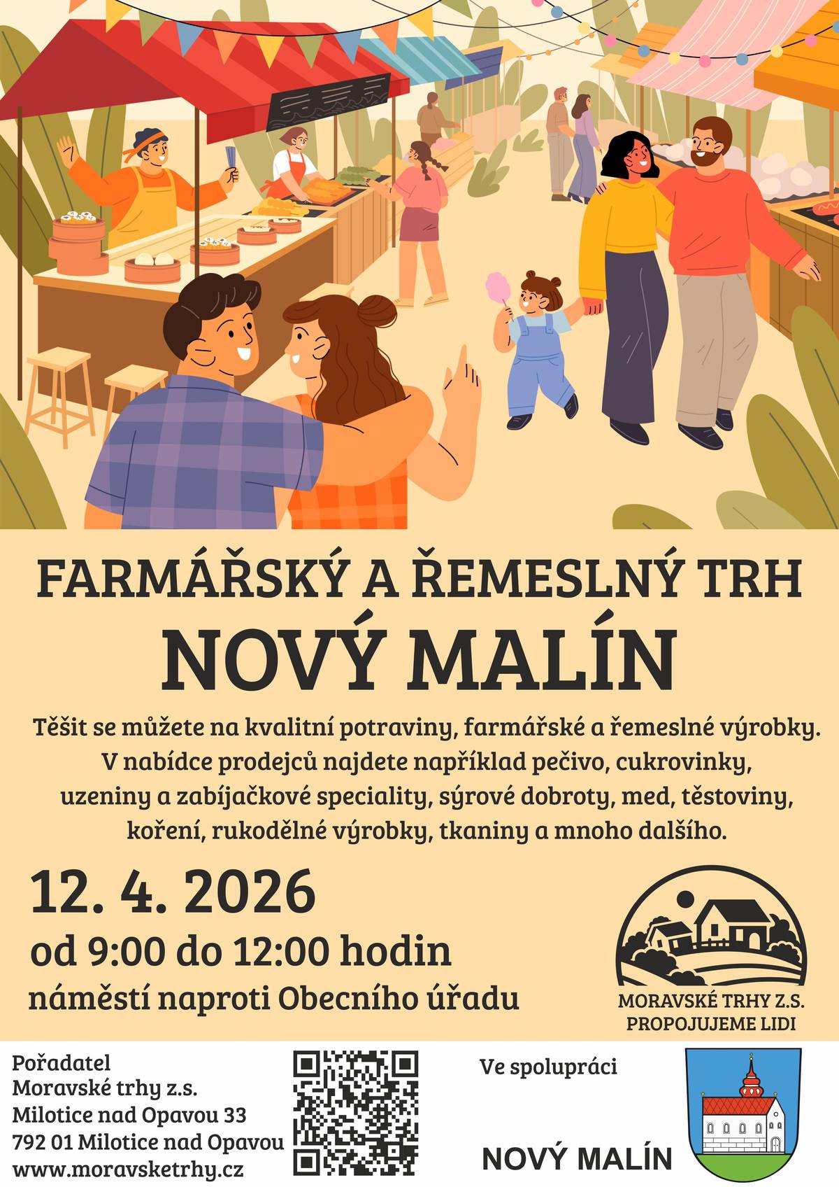 V neděli 12. dubna od 9 do 12 hodin proběhne na náměstí před obecním úřadem Farmářský a řemeslný trh. Můžete se těšit na výrobky tuzemských farmářů a řemeslníků. Zájemci o prodej z řad našich občanů se mohou také zúčastnit po domluvě s organizátorem, kontakt na www.moravsketrhy.cz