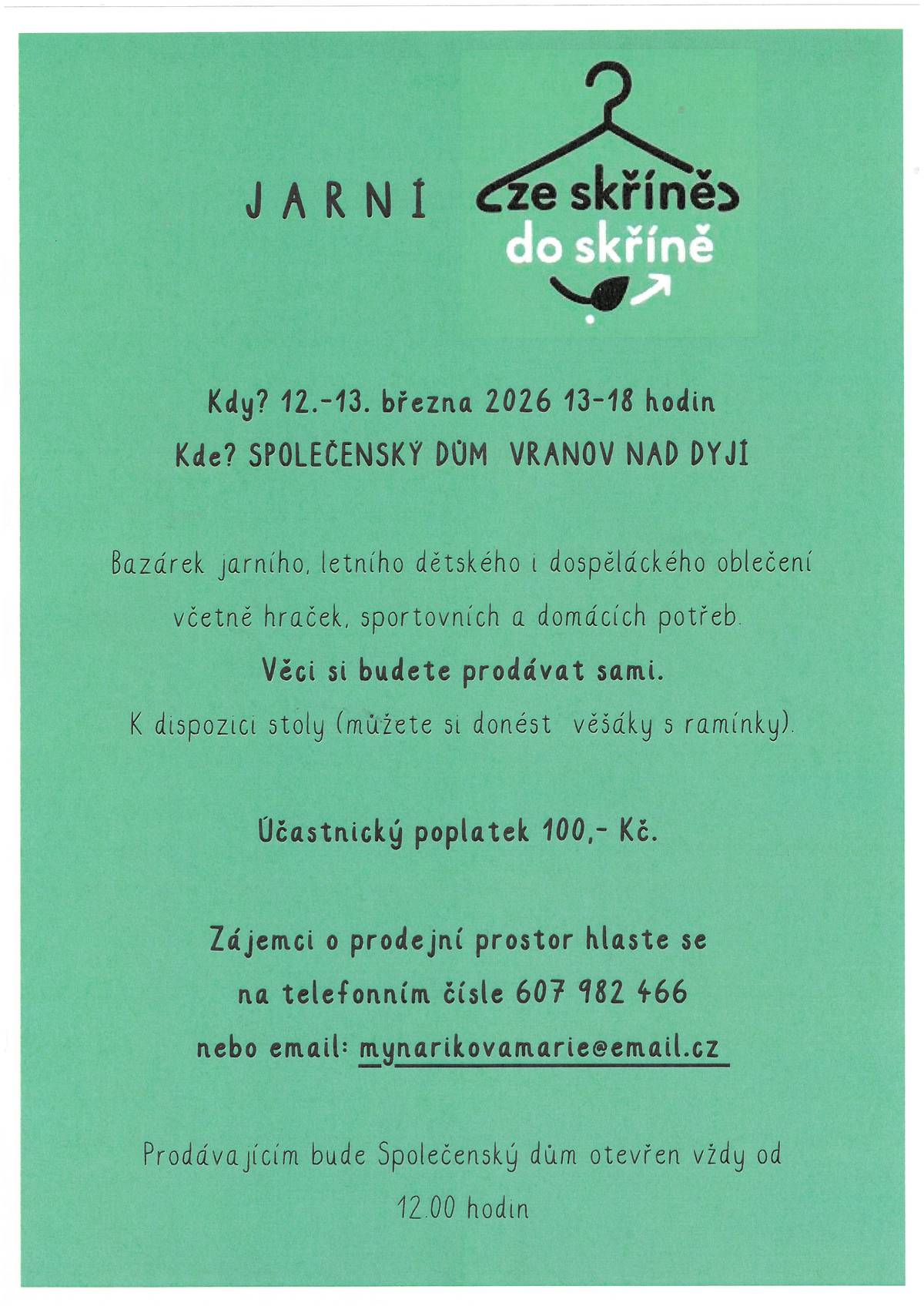 Bazárek se uskuteční ve dnech 12.-13.března 2026 od 13 do 18 hod. ve Společenském domě ve Vranově nad Dyjí.