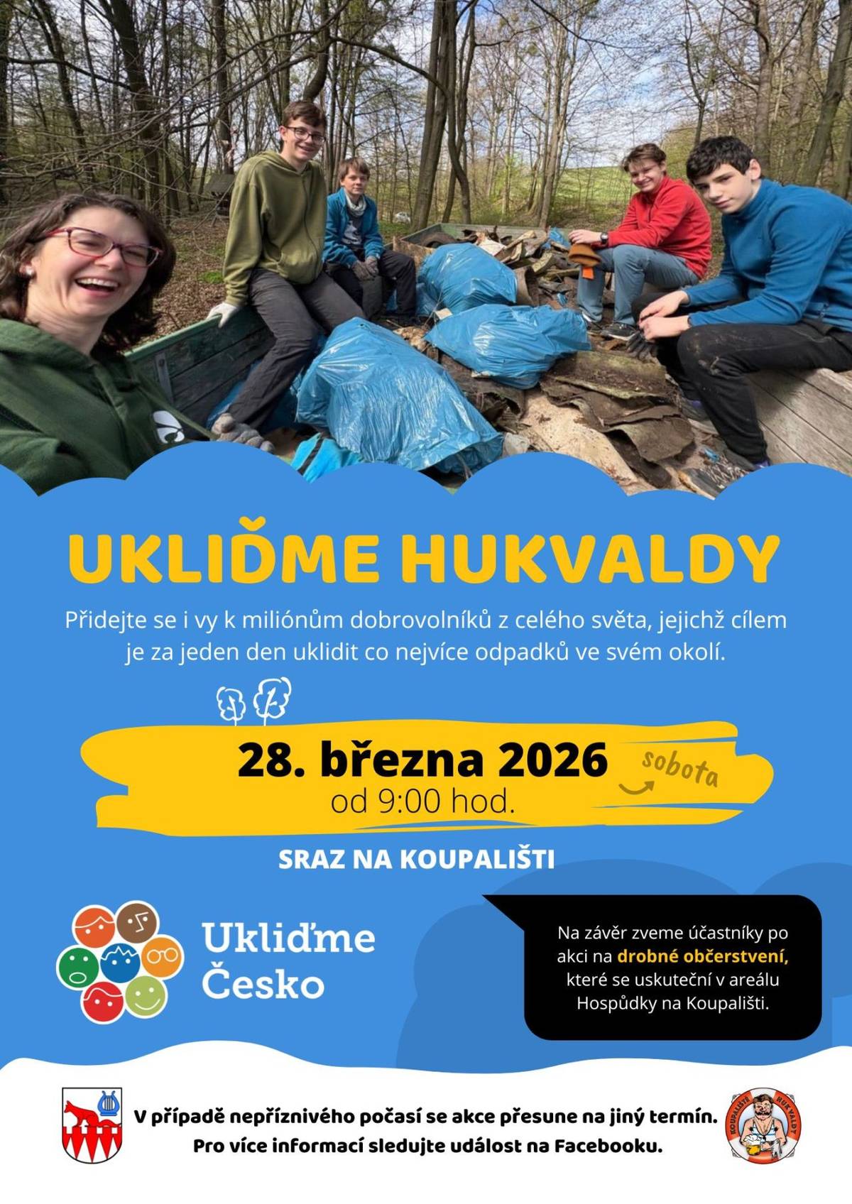 V sobotu 28. března 2026 od 9 hodin proběhne akce Ukliďme Hukvaldy. Přidejte se i vy k miliónům dobrovolníků z celého světa, jejichž cílem je za jeden den uklidit co nejvíce odpadků ve svém okolí.