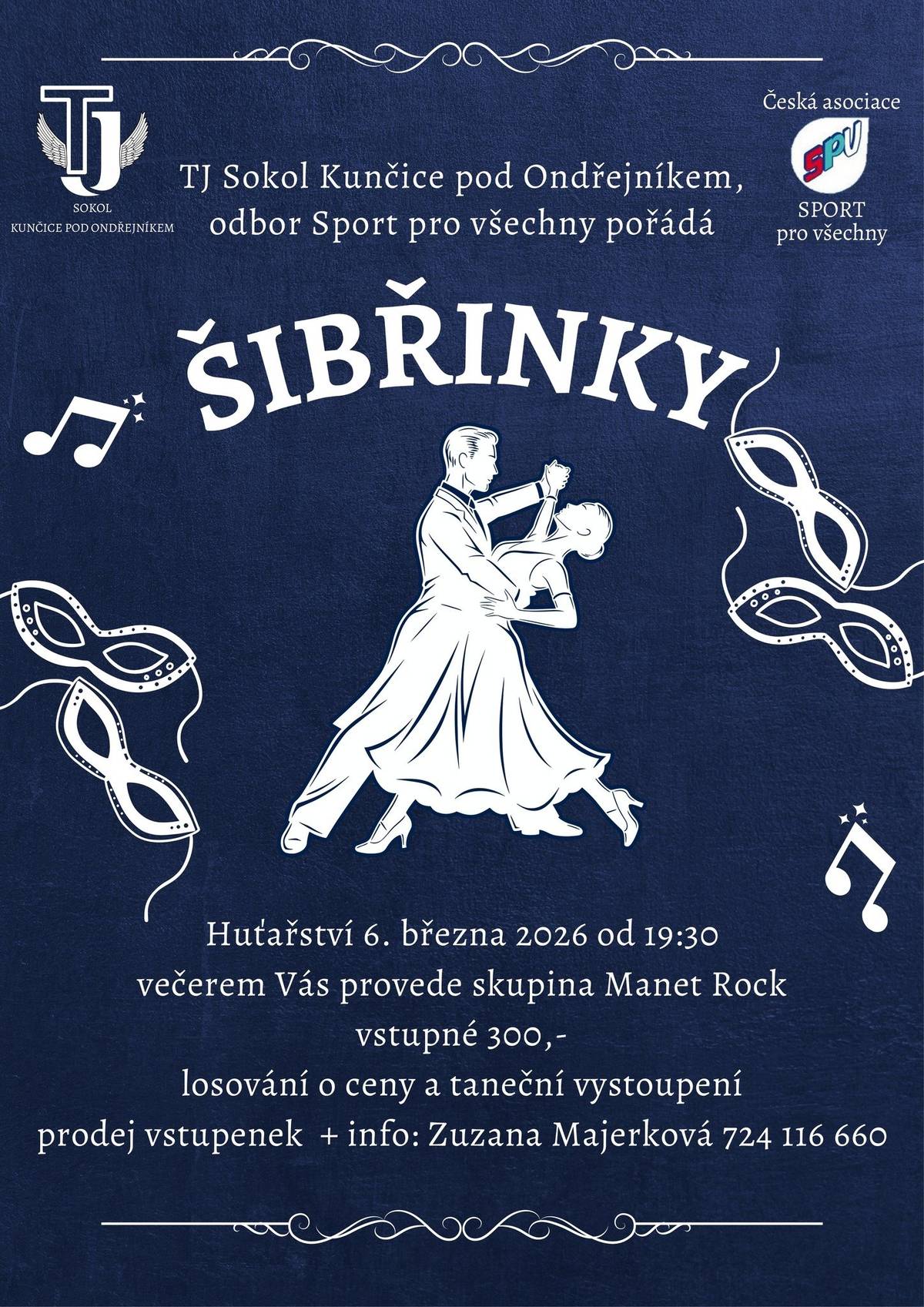 Zbývá několik posledních lístků na Šibřinky. Neváhejte a zavolejte si o svůj lístek. Více informací na plakátu. Bude to fajn, tak si to nenechte ujít! Těšíme se na Vás, TJ Sokol Kunčice p. O. Zveřejnila: Kristýna Amálie Heczková