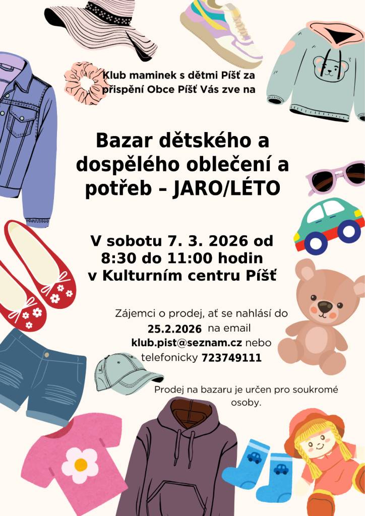 Jarní bazar dětského a dospělého oblečení a potřeb se koná v sobotu 7. března 2026 od 8:30 do 11:00 hodin v Kulturním centru Píšť
