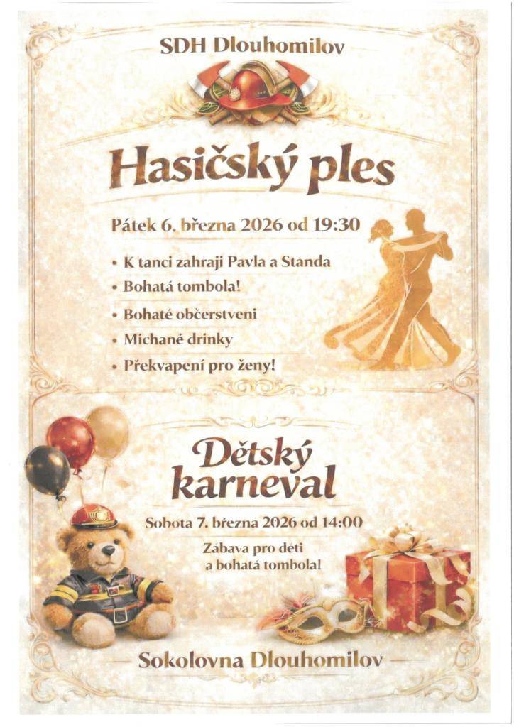 SDH Dlouhomilov Vás srdečně zve na Hasičský ples a Dětský karneval.
