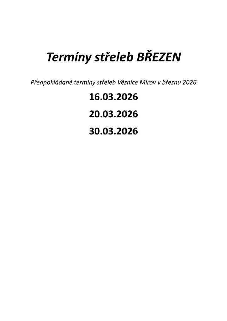 Termíny střeleb v březnu 2026.