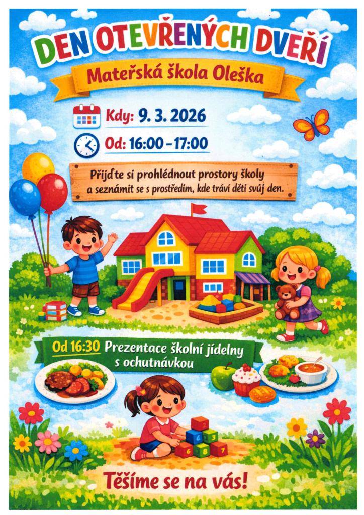 Mateřská škola Oleška Vás srdečně zve na den otevřených dveří v pondělí 9.3.2026 od 16 - 17 hodin.