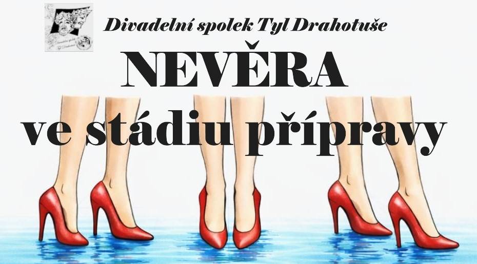 Přijďte na divadelní představení 'NEVĚRA ve stádiu přípravy', které se uskuteční 7. března 2026 v 18:00 hodin v Lidovém domě v Malhoticích. Vstupné je dobrovolné a pro účastníky bude zajištěno bohaté občerstvení.