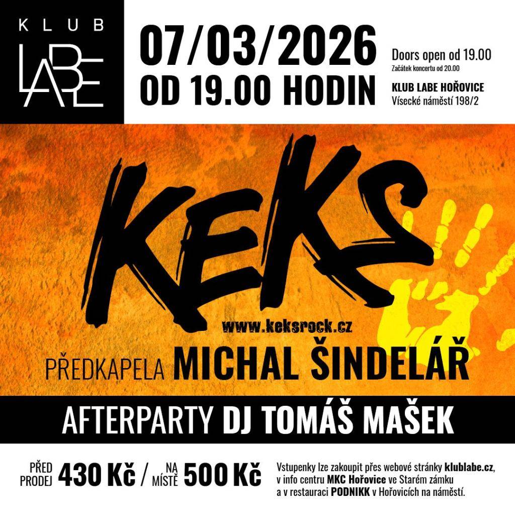 Kapela Keks s hostem Michalem Šindelářem vystoupí v hořovickém Klubu Labe, následuje afterpárty s DJ Tomášem Maškem.