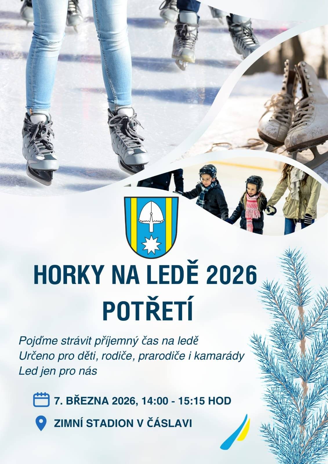 Pojďme si do třetice užít společný čas na ledě.