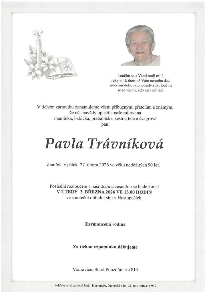 Poslední rozloučení s naší drahou zesnulou se bude konat v úterý 3. března 2026 ve 13:00 hodin ve smuteční obřadní síni v Hustopečích.