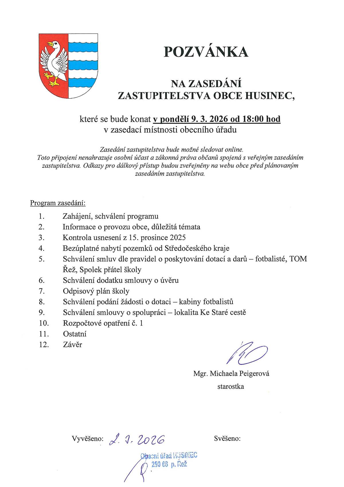 Zasedání proběhne dne 9.3.2026 od 18:00 na obecním úřadu Husinec.