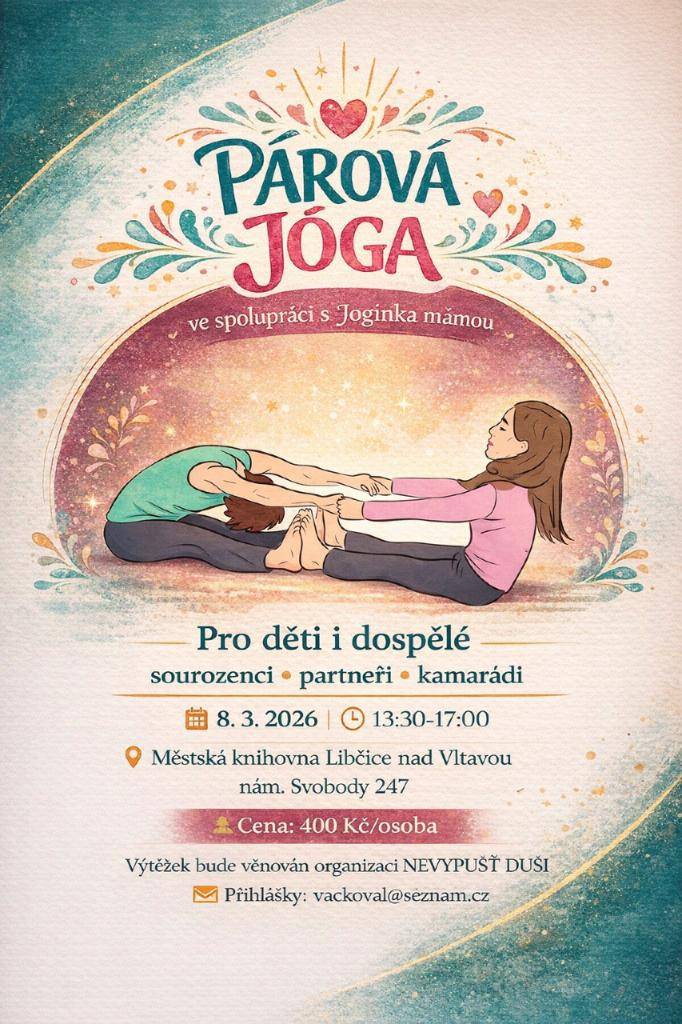 Párová jóga pro děti i dospělé. Výtěžek podpoří organizaci Nevypusť duši.