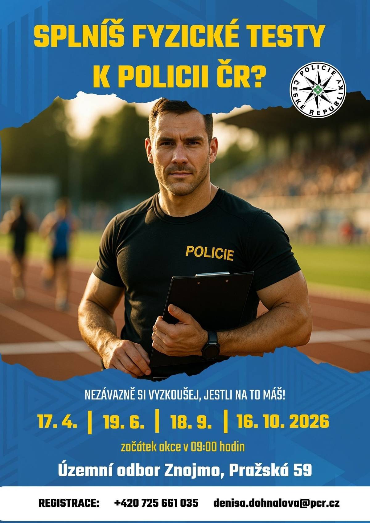 Jsi na tom fyzicky dobře a zajímala by tě práce u Policie ČR? Tak si přijď vyzkoušet, zda na to máš.