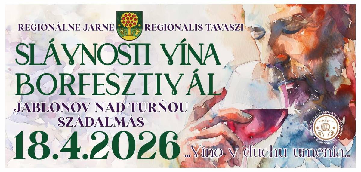 REGIONÁLNE JARNÉ SLÁVNOSTI VÍNA   REGIONÁLIS TAVASZI BORFESZTIVÁL