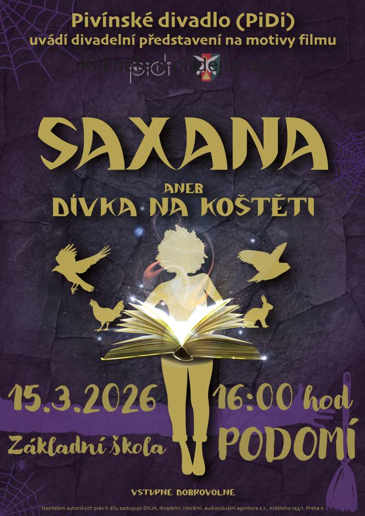 Zveme vás na divadelní představení „Saxana aneb dívka na koštěti“, které se koná ve čtvrtek 26.02.2026 v 16:00 v základní škole v Podomí.