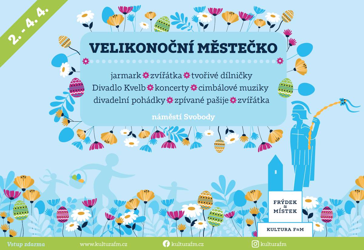 Příroda se probouzí, jaro se hlásí o slovo a s blížícími se velikonočními svátky opět ožije i Frýdek-Místek. Od 2. do 4. dubna Velikonoční městečko nabídne na náměstí Svobody třídenní program pro malé i velké plný lidových tradic, například tvořivé dílničky, koncerty, divadlo, chybět nebudou ani řemeslné a farmářské trhy. Více na webu města: OSLAVY JARA VE FRÝDKU-MÍSTKU: VELIKONOČNÍ MĚSTEČKO NABÍDNE TŘÍDENNÍ PROGRAM | Frýdek-Místek