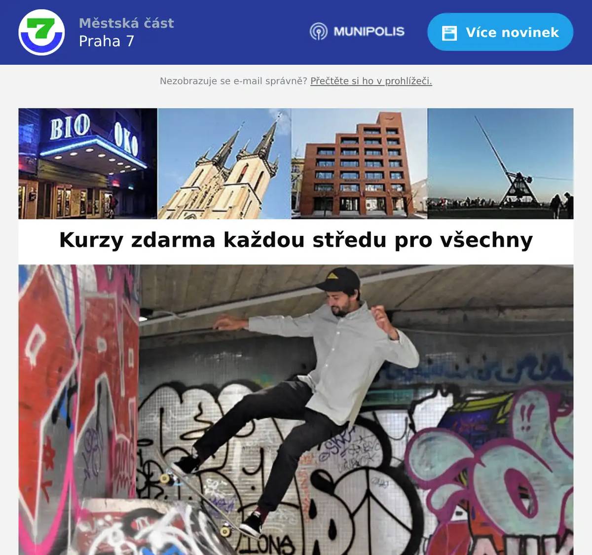 V podchodech na Vltavské to žije a každou středu od 17 hodin se na vás těší skejtová legenda Petr Löwy. Kurzy pro začátečníky i pokročilé jsou zdarma, stačí přijít. Sraz v podchodech u vody.