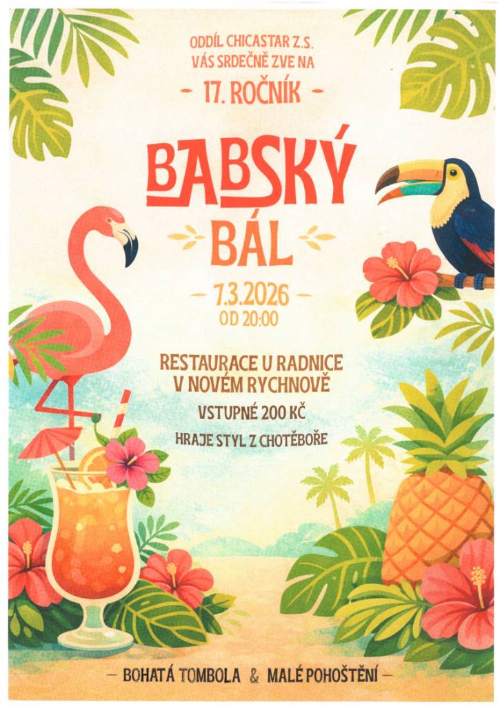 Oddíl Chicastar z.s. vás srdečně zve na Babský bál   7.3.2026 od 20:00  Restaurace u Radnice Nový Rychnov  Hraje Styl z Chotěboře  Bohatá tombola a malé pohoštění
