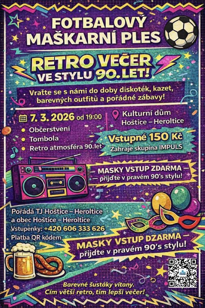 TJ Hoštice-Heroltice pořádá Maškarní ples ve stylu 90. let. Akce se koná 7. 3. 2026 v kulturním domě v Herolticích.