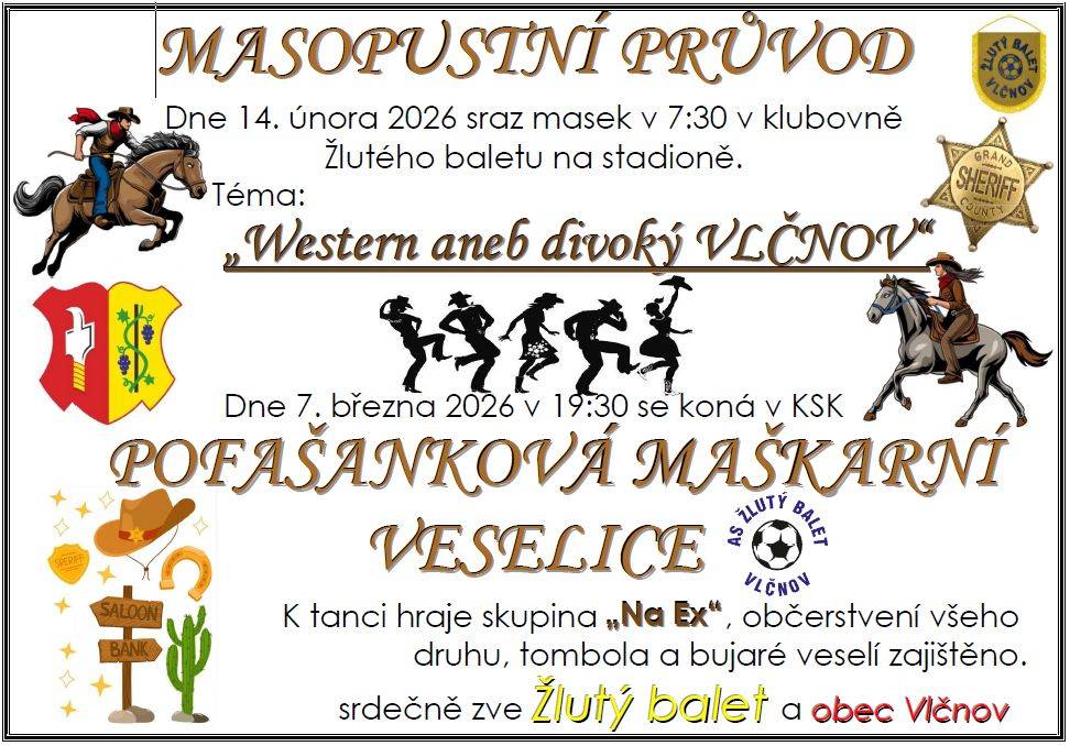 Obchůzka 14.2.2026, zábava 7.3.2026 hraje NAEX