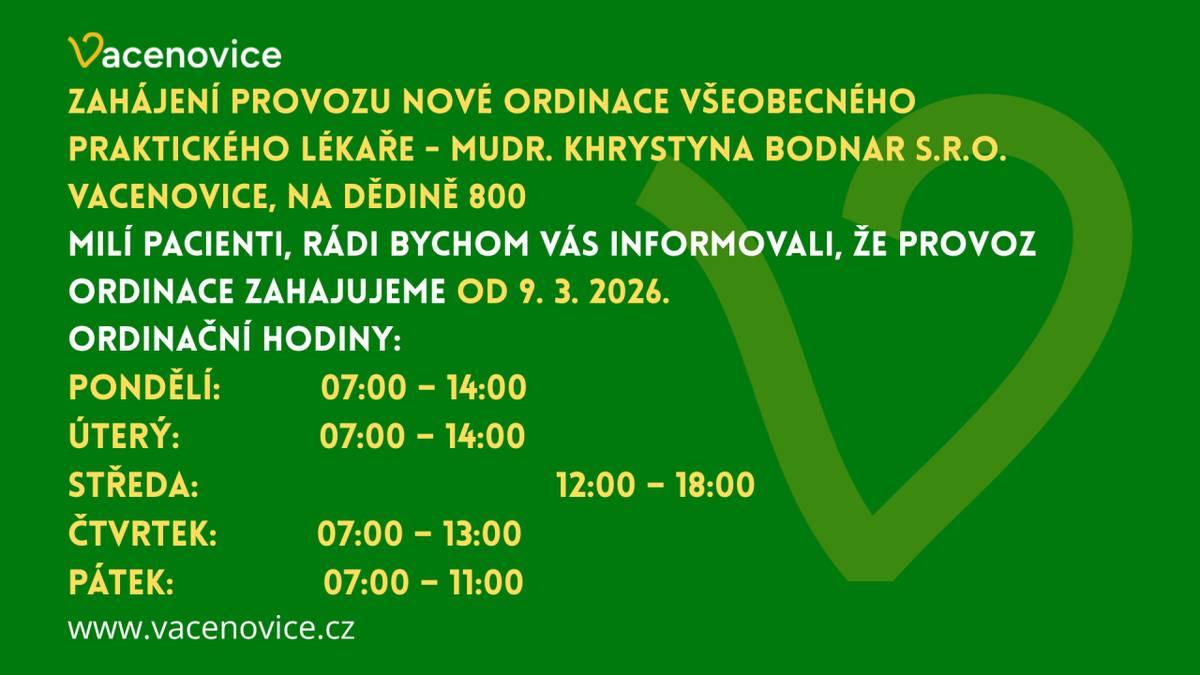 MUDr. Khrystyna Bodnar s.r.o., Vacenovice, Na Dědině 800 zahajuje provoz ordinace od 9.3.2026.